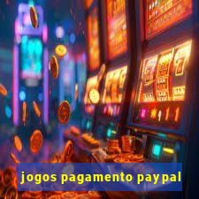 jogos pagamento paypal